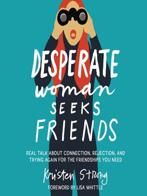 cover image of Desperate Woman Seeks Friends